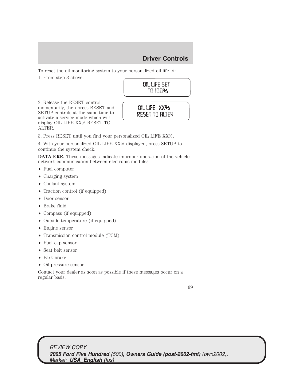 Driver controls | FORD 2005 Five Hundred v.1 User Manual | Page 69 / 264