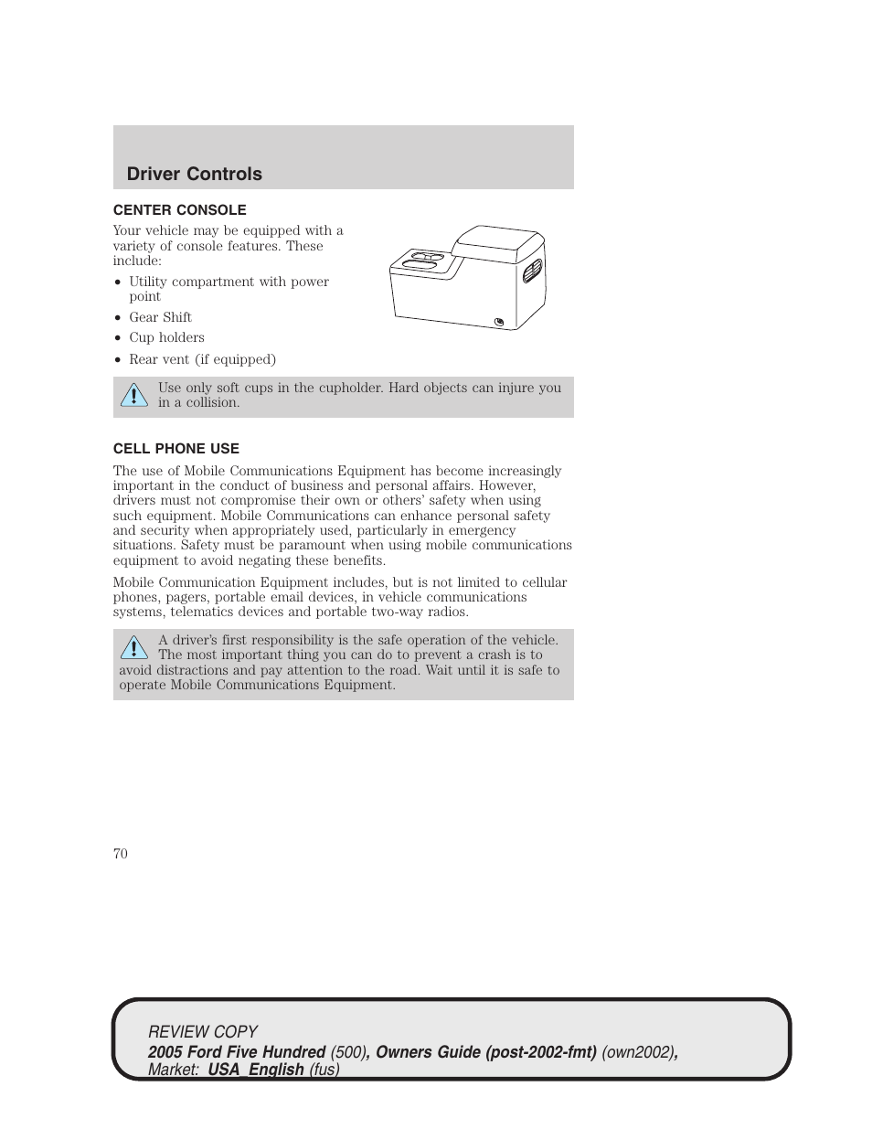 Driver controls | FORD 2005 Five Hundred v.1 User Manual | Page 70 / 264
