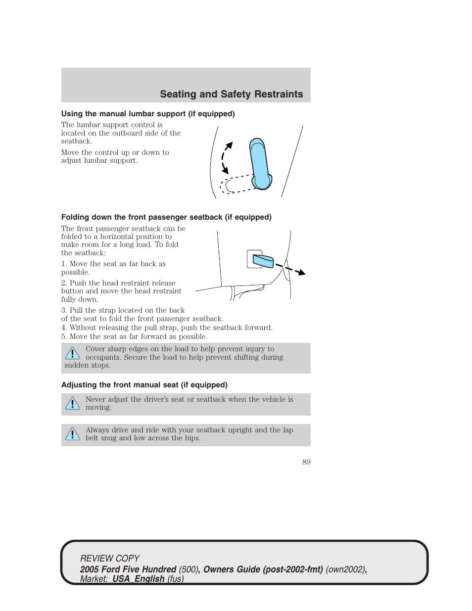 Seating and safety restraints | FORD 2005 Five Hundred v.1 User Manual | Page 89 / 264