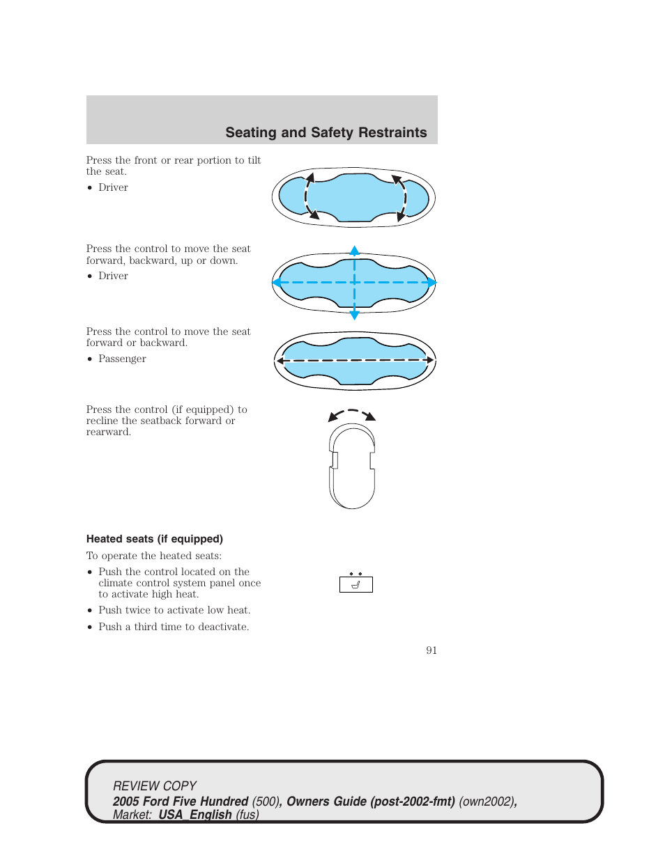 Seating and safety restraints | FORD 2005 Five Hundred v.1 User Manual | Page 91 / 264