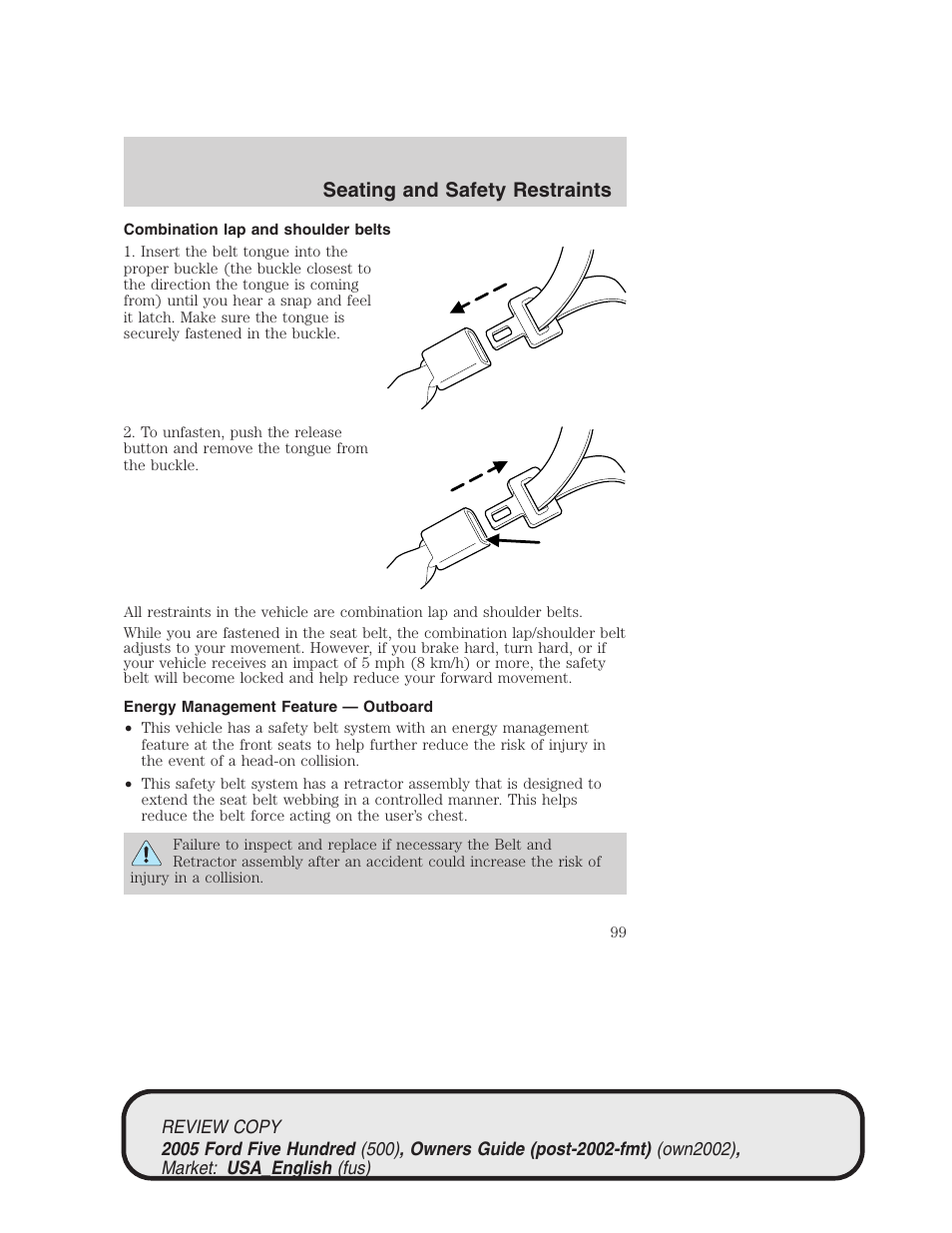 Seating and safety restraints | FORD 2005 Five Hundred v.1 User Manual | Page 99 / 264