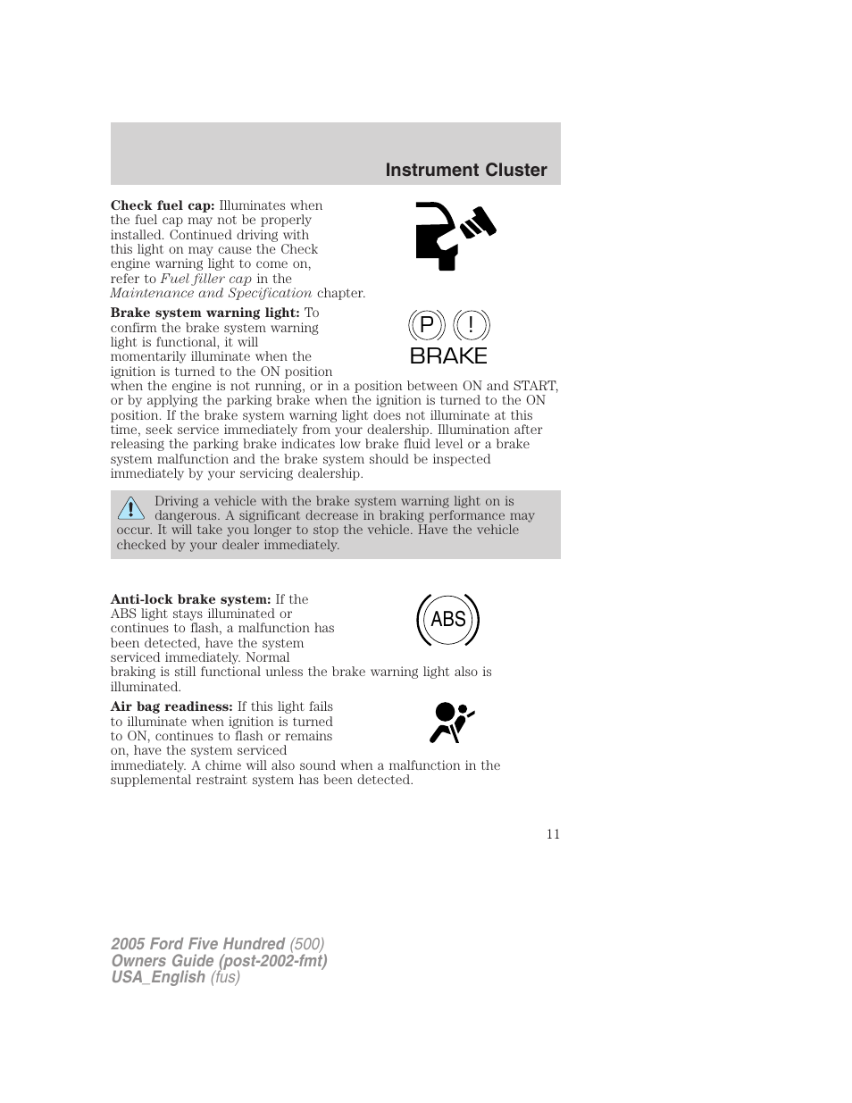 P! brake abs | FORD 2005 Five Hundred v.2 User Manual | Page 11 / 264