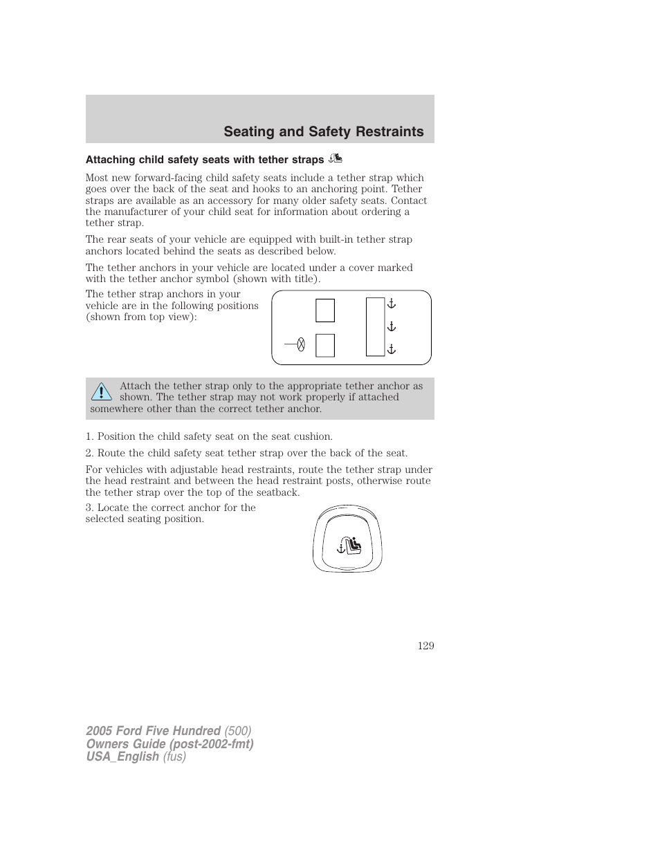 Seating and safety restraints | FORD 2005 Five Hundred v.2 User Manual | Page 129 / 264