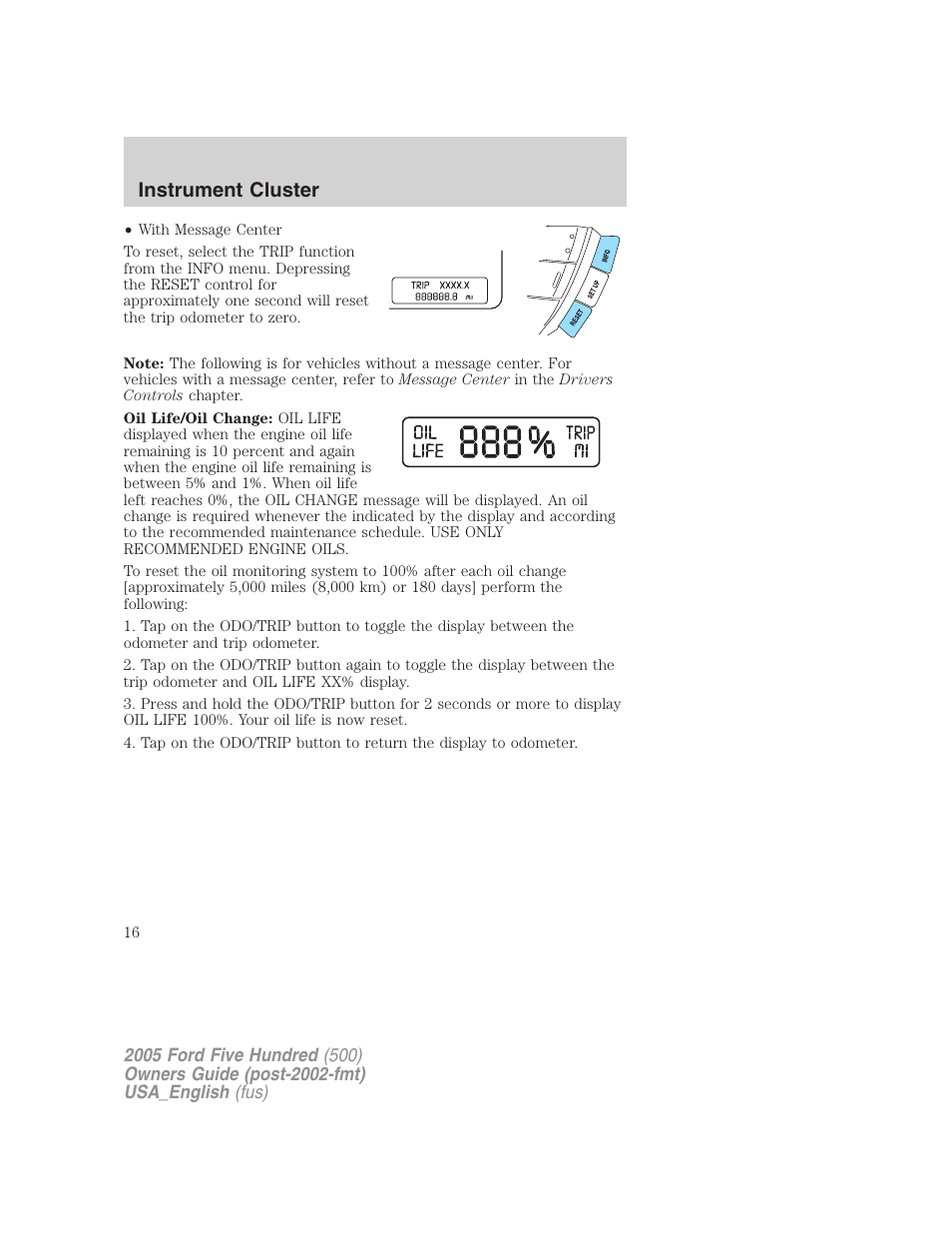 Instrument cluster | FORD 2005 Five Hundred v.2 User Manual | Page 16 / 264