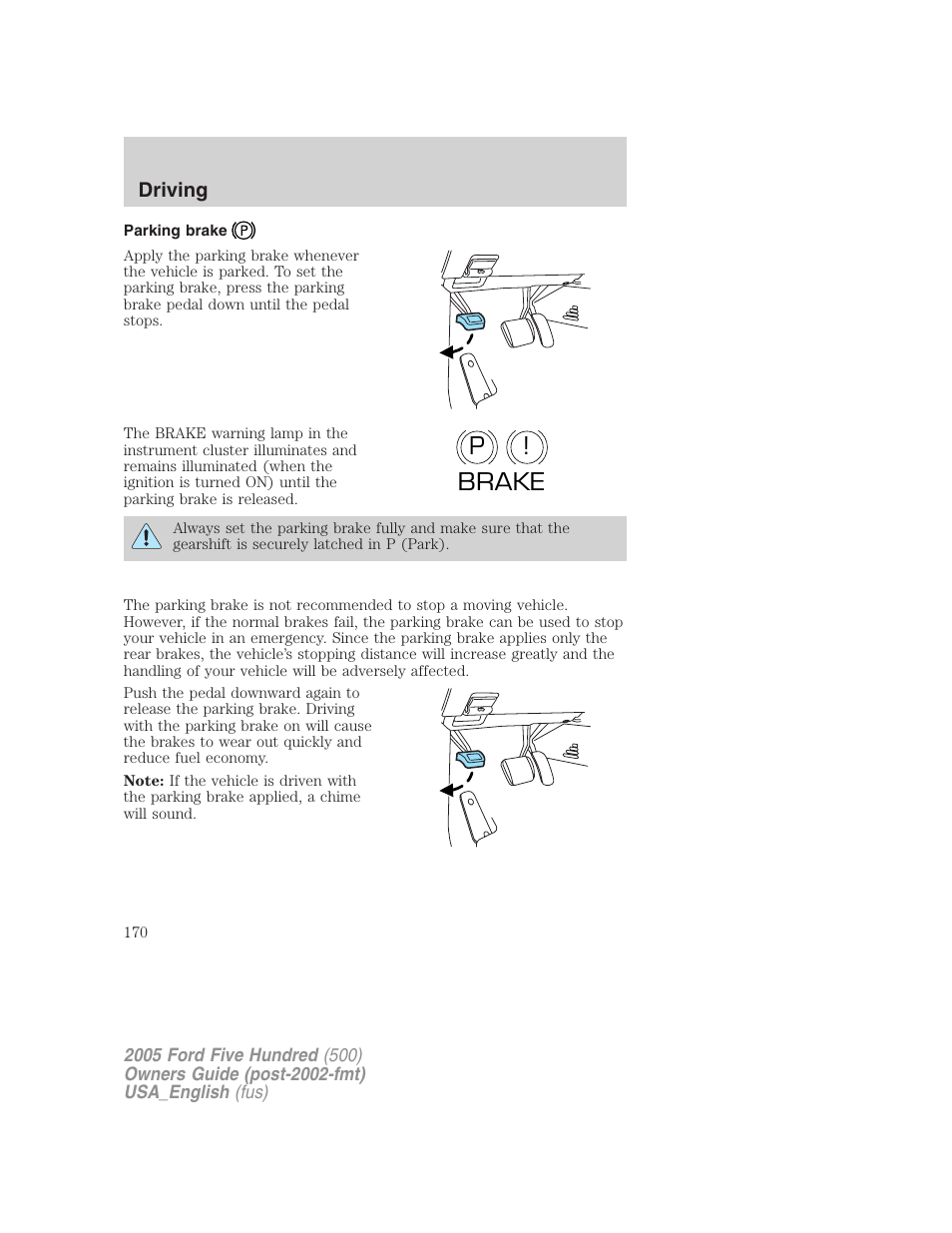 P! brake | FORD 2005 Five Hundred v.2 User Manual | Page 170 / 264