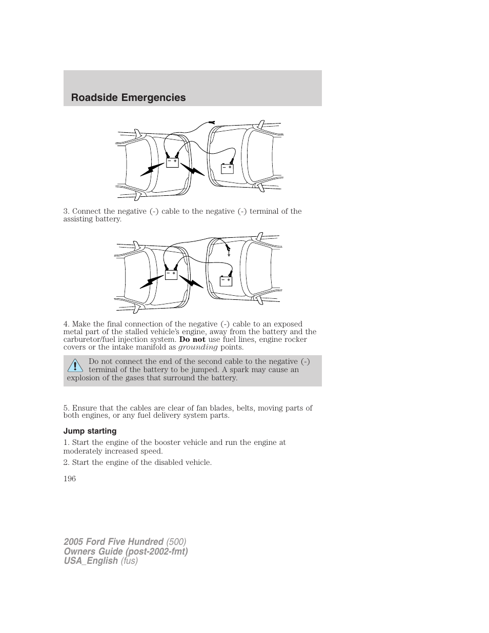 Roadside emergencies | FORD 2005 Five Hundred v.2 User Manual | Page 196 / 264