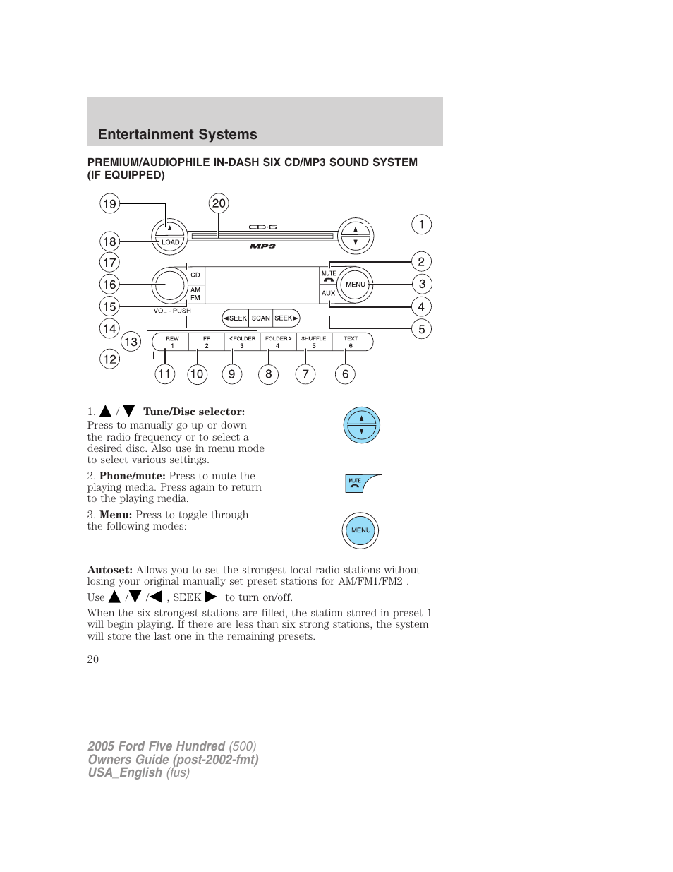 Entertainment systems | FORD 2005 Five Hundred v.2 User Manual | Page 20 / 264