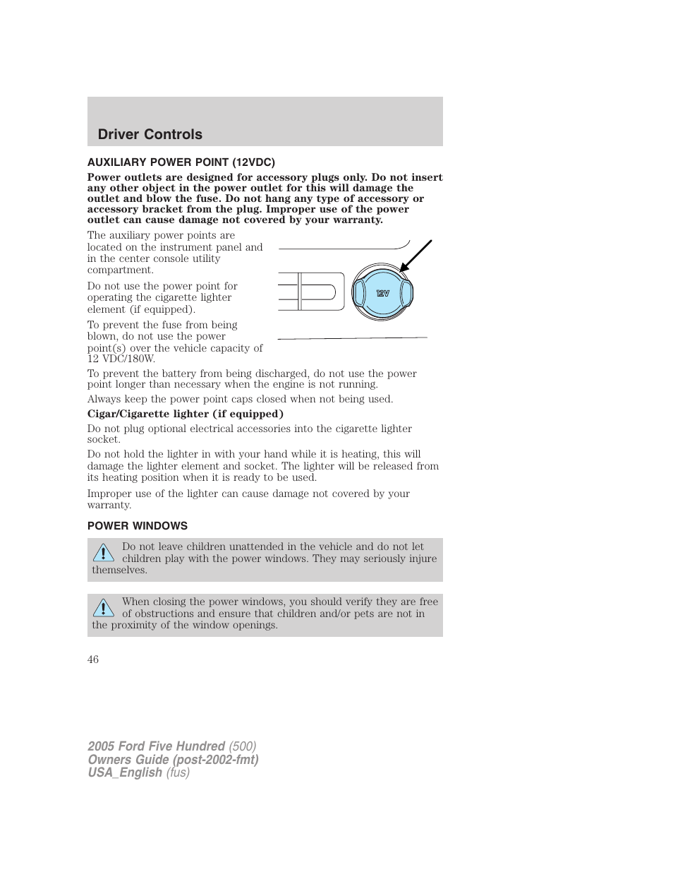 Driver controls | FORD 2005 Five Hundred v.2 User Manual | Page 46 / 264