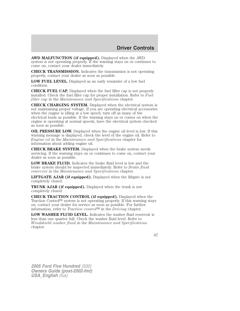 Driver controls | FORD 2005 Five Hundred v.2 User Manual | Page 67 / 264