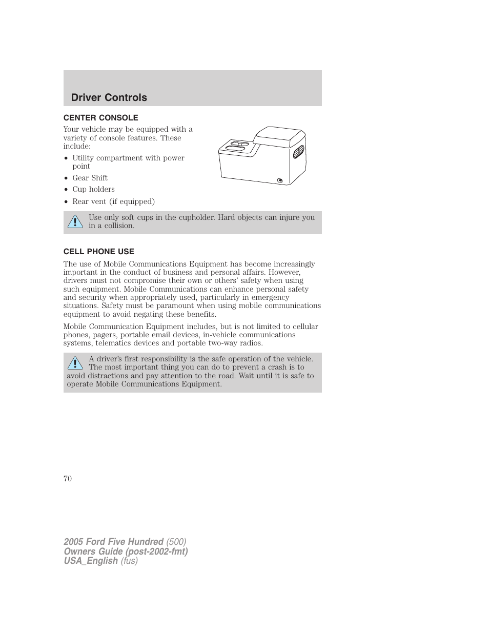 Driver controls | FORD 2005 Five Hundred v.2 User Manual | Page 70 / 264