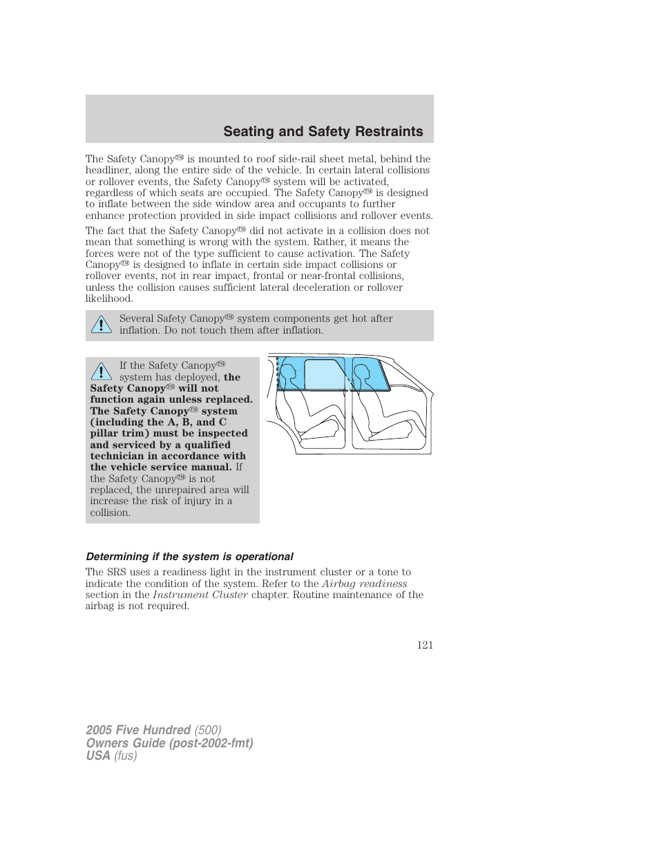 Determining if the system is operational, Seating and safety restraints | FORD 2005 Five Hundred v.3 User Manual | Page 121 / 264