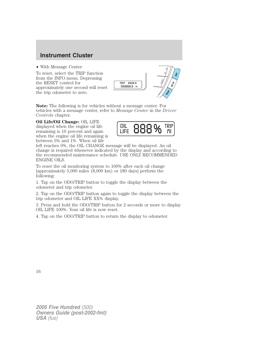 Instrument cluster | FORD 2005 Five Hundred v.3 User Manual | Page 16 / 264