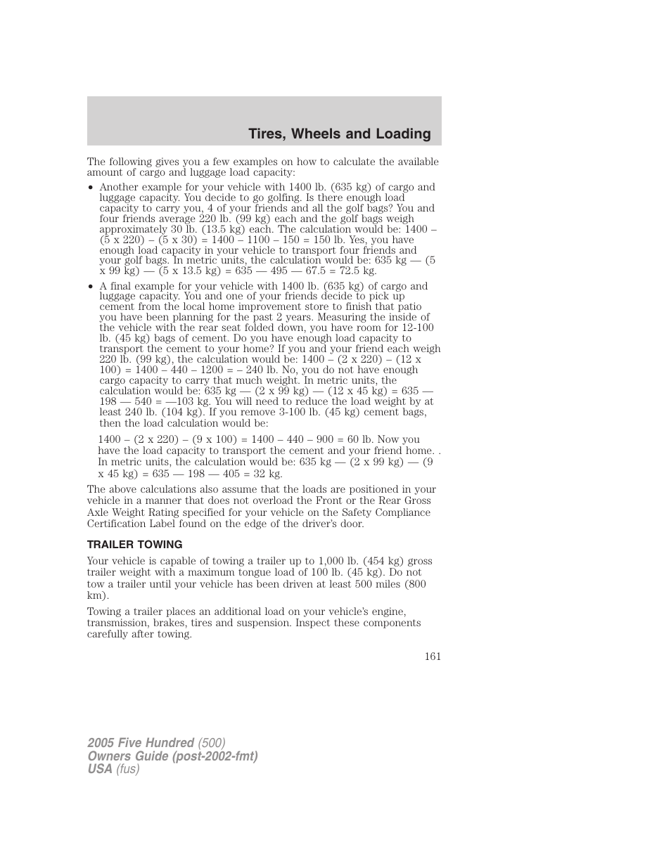 Trailer towing, Tires, wheels and loading | FORD 2005 Five Hundred v.3 User Manual | Page 161 / 264