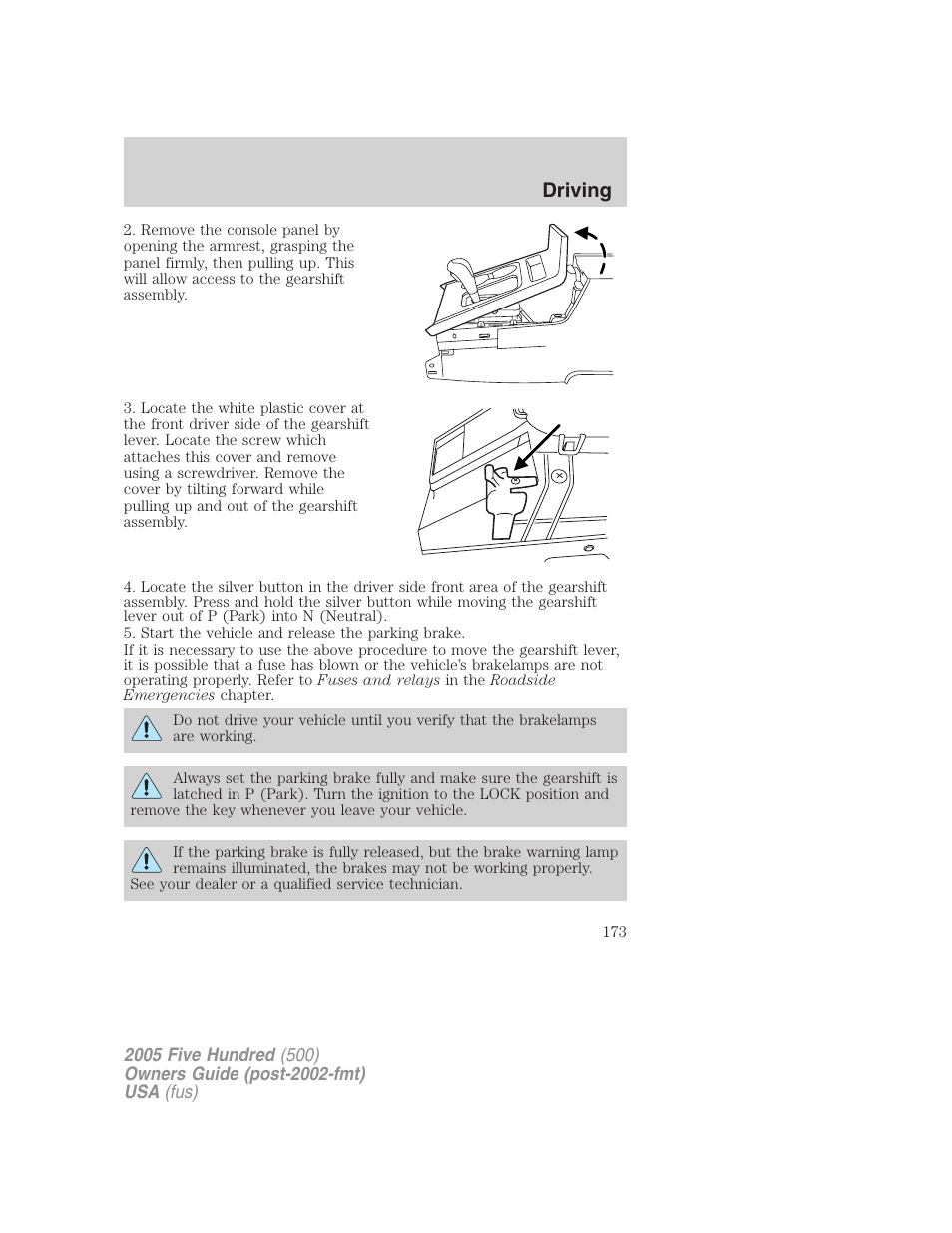 Driving | FORD 2005 Five Hundred v.3 User Manual | Page 173 / 264