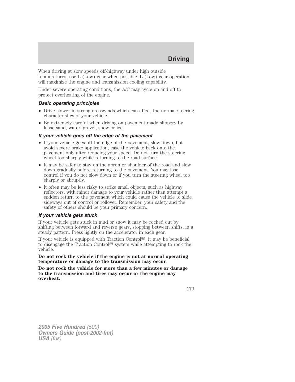 Basic operating principles, If your vehicle goes off the edge of the pavement, If your vehicle gets stuck | Driving | FORD 2005 Five Hundred v.3 User Manual | Page 179 / 264