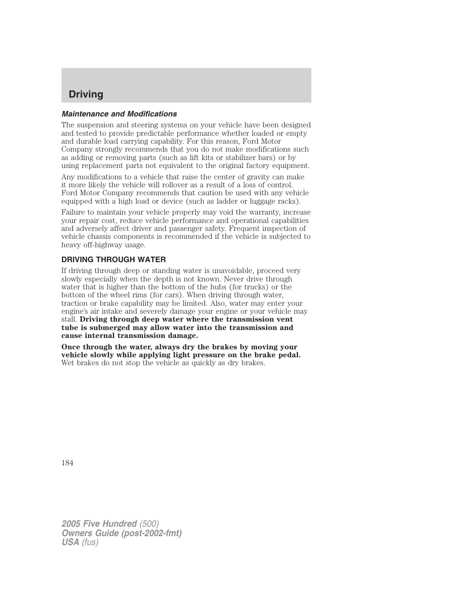 Maintenance and modifications, Driving through water, Driving | FORD 2005 Five Hundred v.3 User Manual | Page 184 / 264