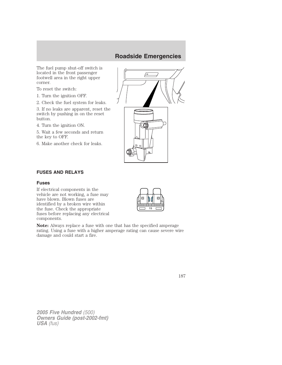 Fuses and relays, Fuses, Roadside emergencies | FORD 2005 Five Hundred v.3 User Manual | Page 187 / 264