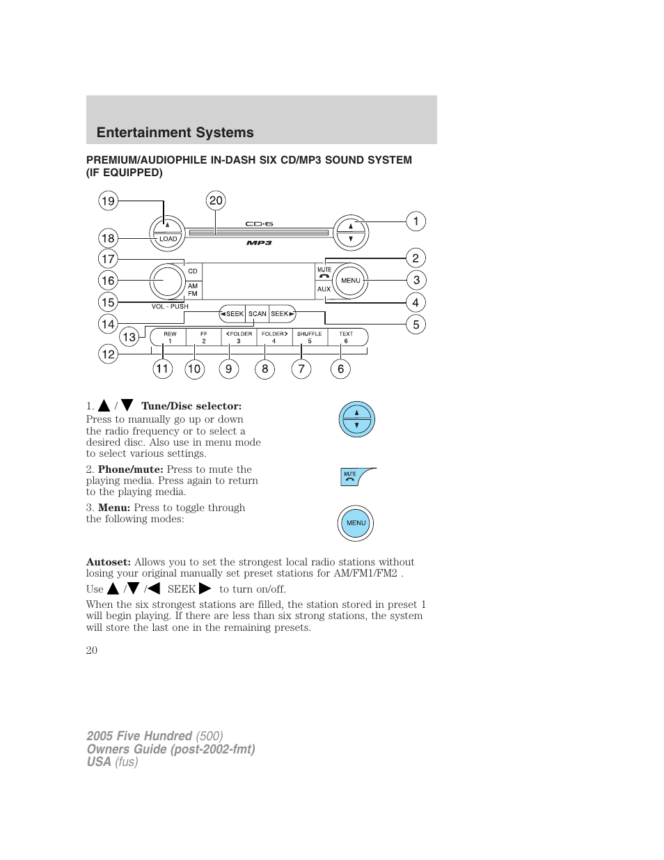 Am/fm stereo with in-dash six cd, Entertainment systems | FORD 2005 Five Hundred v.3 User Manual | Page 20 / 264