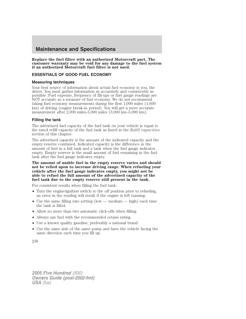 Essentials of good fuel economy, Measuring techniques, Filling the tank | Maintenance and specifications | FORD 2005 Five Hundred v.3 User Manual | Page 236 / 264