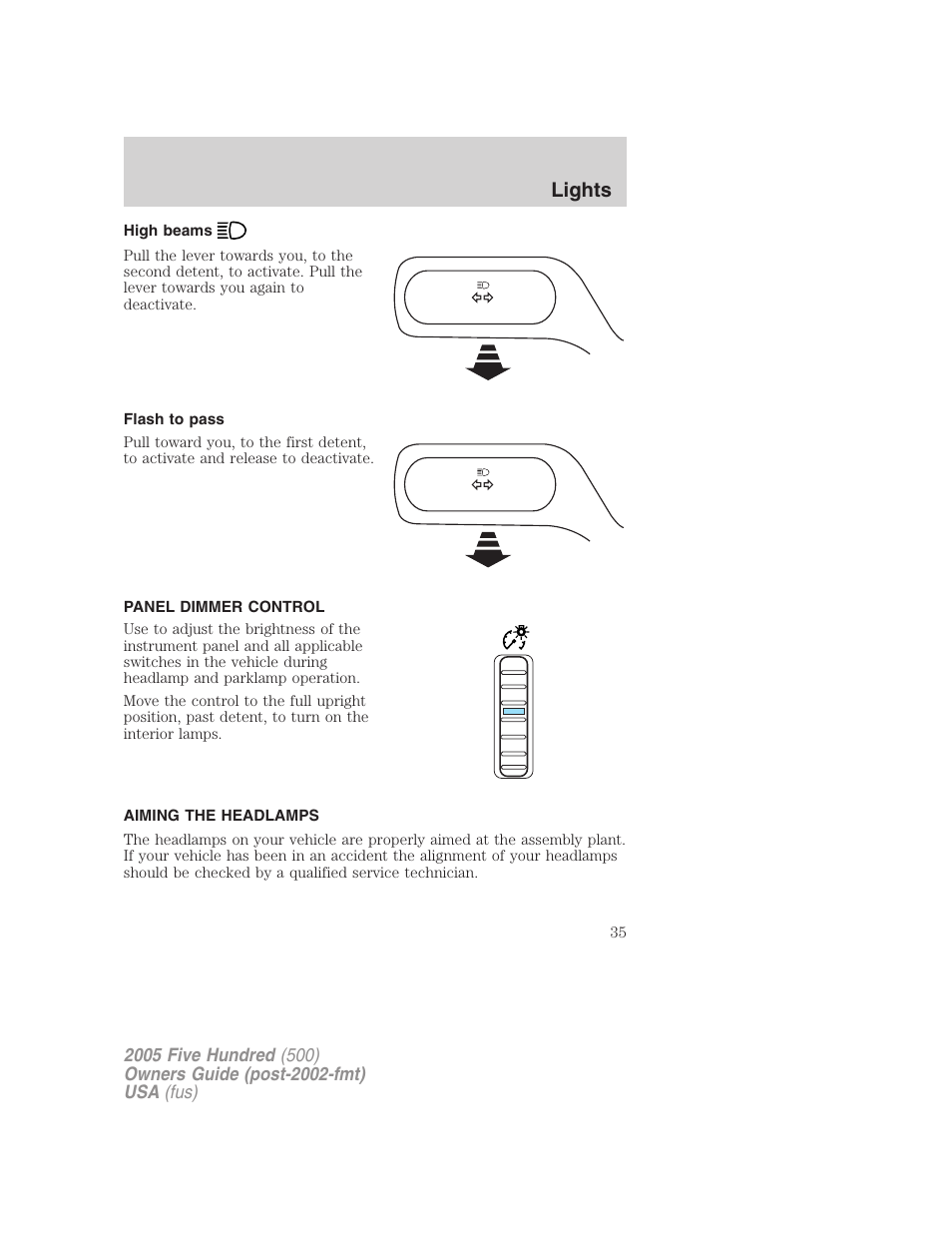 High beams, Flash to pass, Panel dimmer control | Aiming the headlamps, Lights | FORD 2005 Five Hundred v.3 User Manual | Page 35 / 264