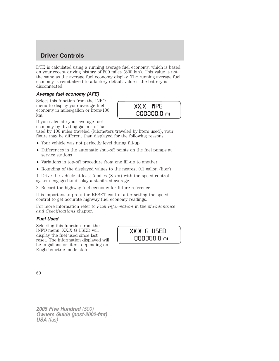 Average fuel economy (afe), Fuel used, Driver controls | FORD 2005 Five Hundred v.3 User Manual | Page 60 / 264