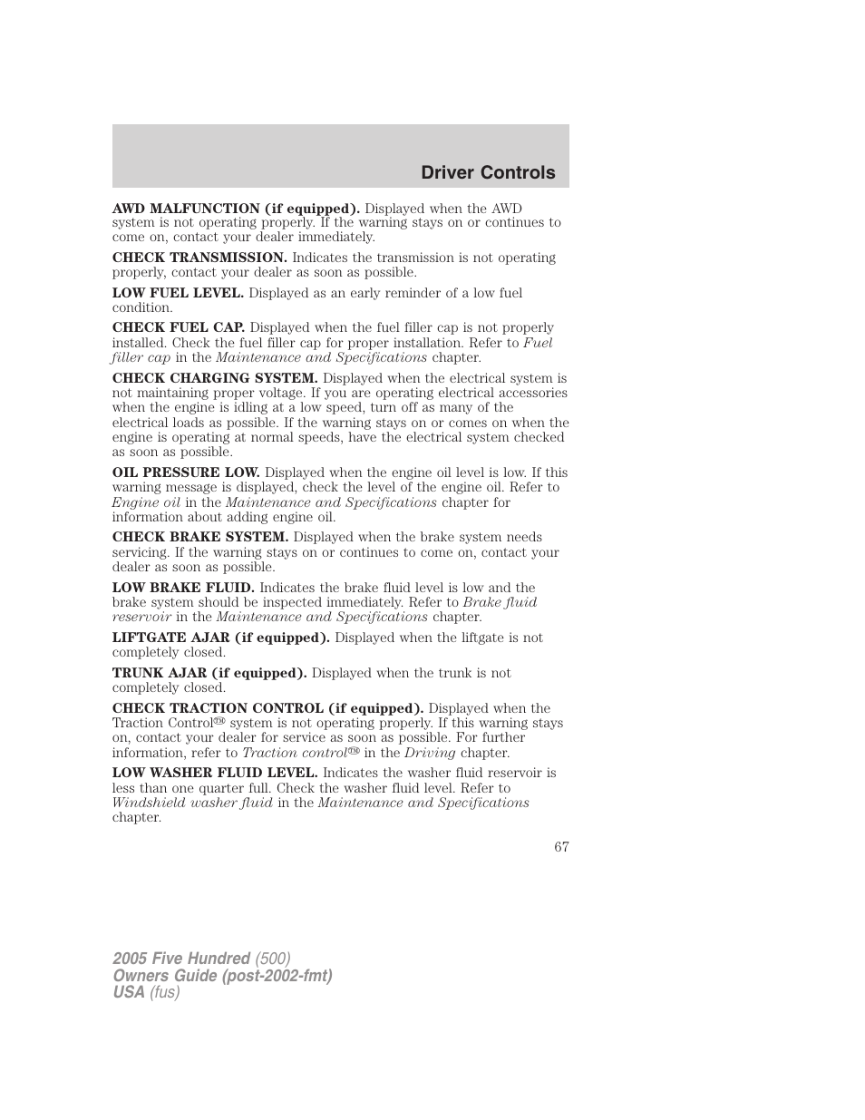 Driver controls | FORD 2005 Five Hundred v.3 User Manual | Page 67 / 264