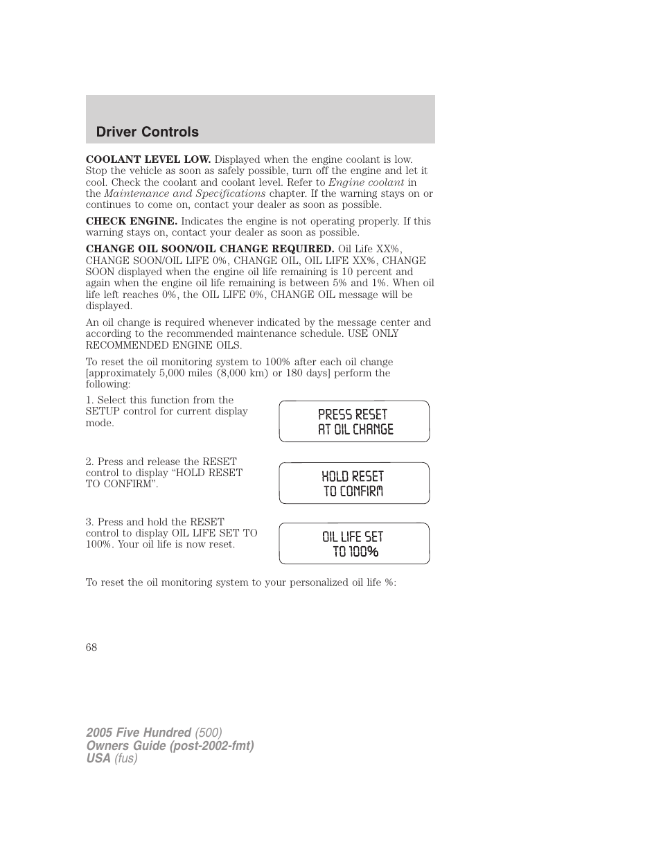 Driver controls | FORD 2005 Five Hundred v.3 User Manual | Page 68 / 264