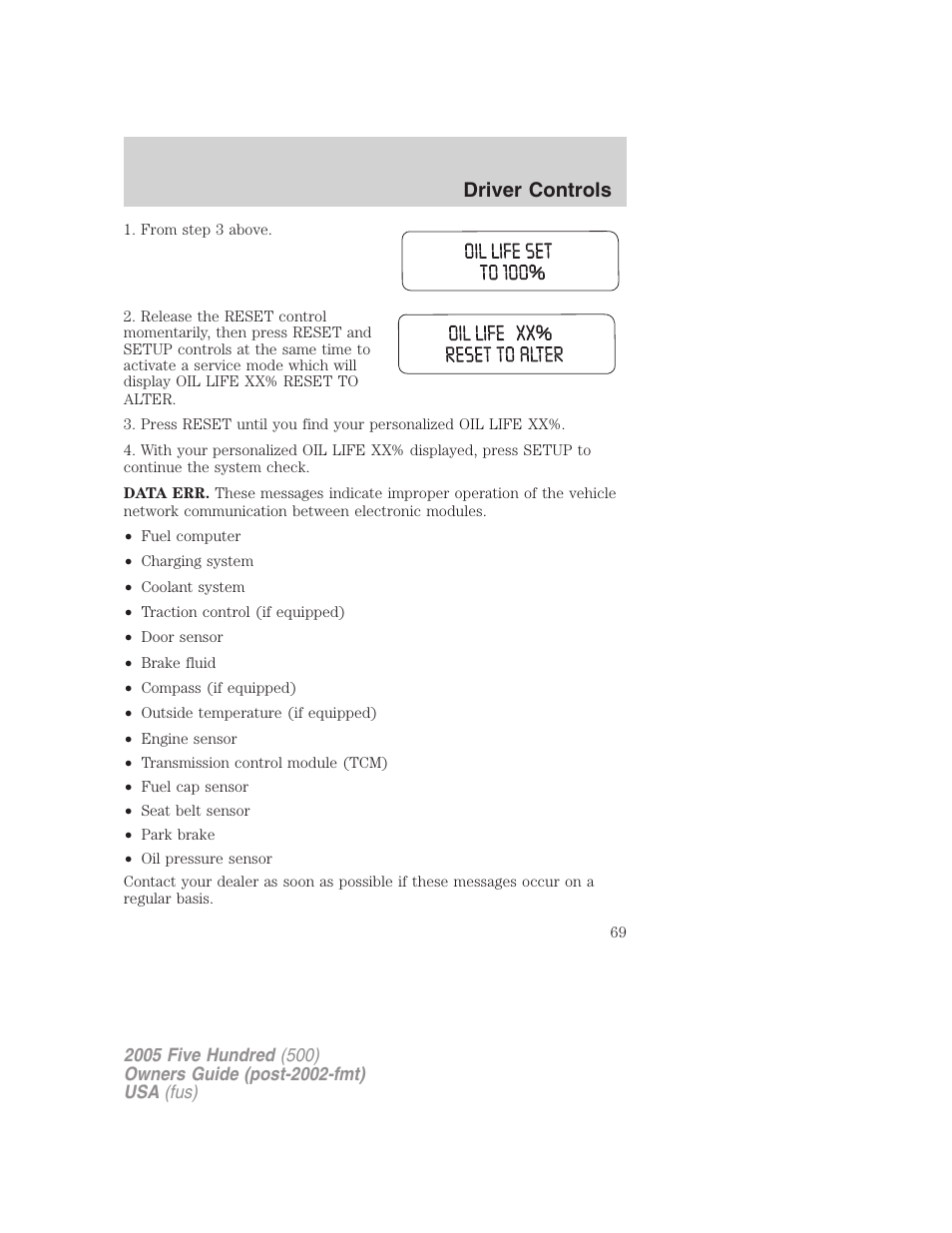 Driver controls | FORD 2005 Five Hundred v.3 User Manual | Page 69 / 264