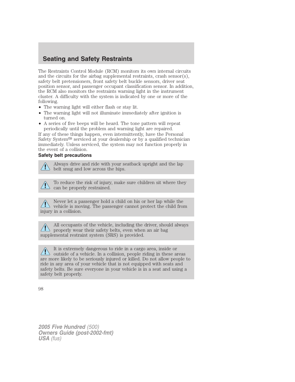 Safety belt precautions, Seating and safety restraints | FORD 2005 Five Hundred v.3 User Manual | Page 98 / 264