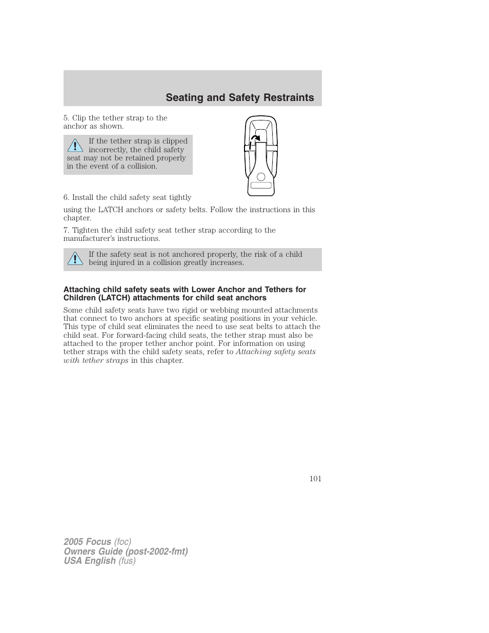 Seating and safety restraints | FORD 2005 Focus v.1 User Manual | Page 101 / 224