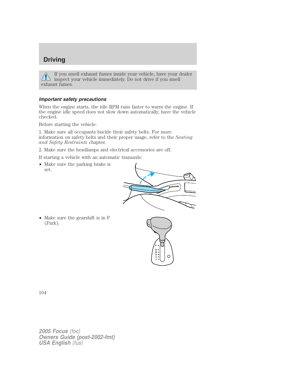 Driving | FORD 2005 Focus v.1 User Manual | Page 104 / 224