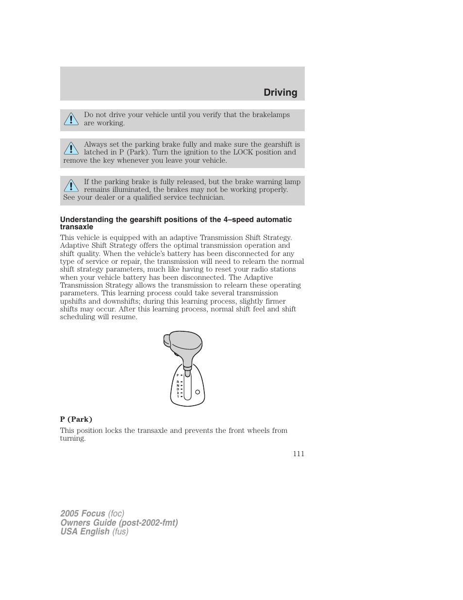 Driving | FORD 2005 Focus v.1 User Manual | Page 111 / 224