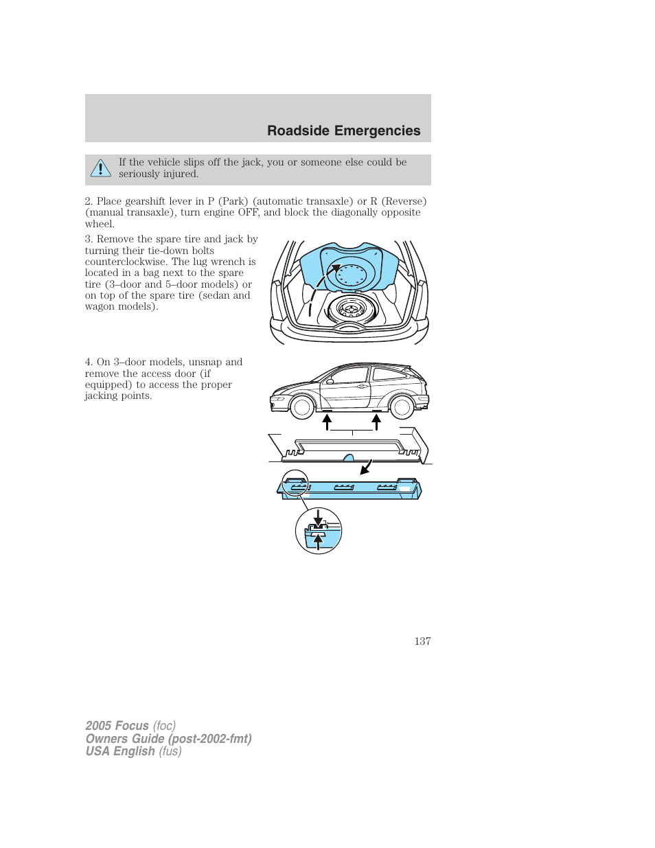 Roadside emergencies | FORD 2005 Focus v.1 User Manual | Page 137 / 224