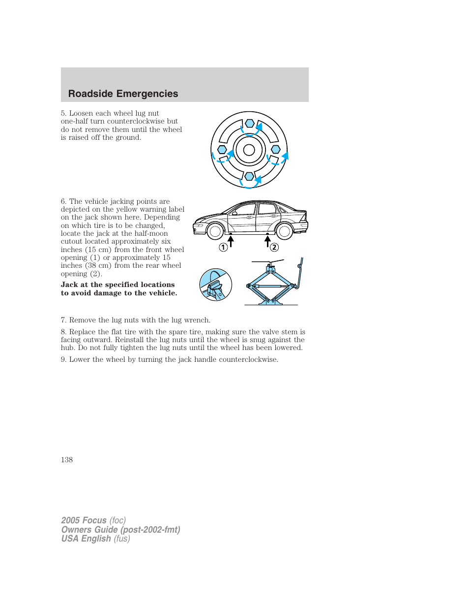 Roadside emergencies | FORD 2005 Focus v.1 User Manual | Page 138 / 224