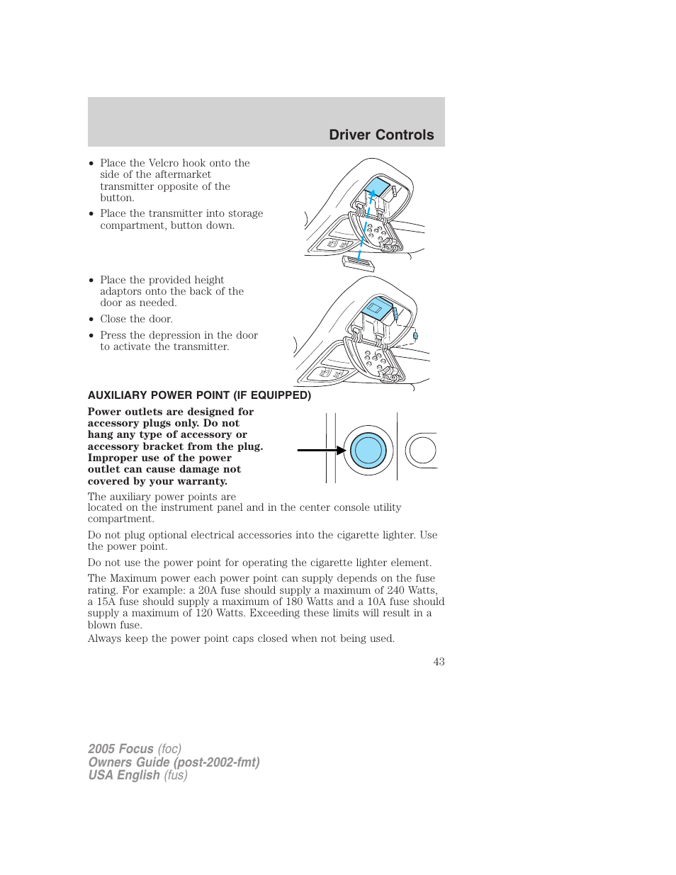 Driver controls | FORD 2005 Focus v.1 User Manual | Page 43 / 224