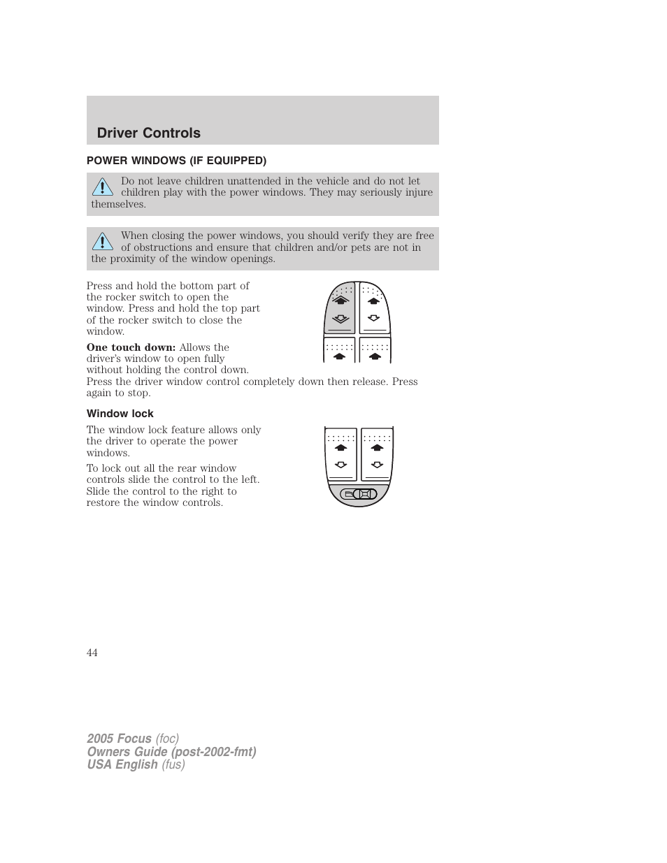 Driver controls | FORD 2005 Focus v.1 User Manual | Page 44 / 224