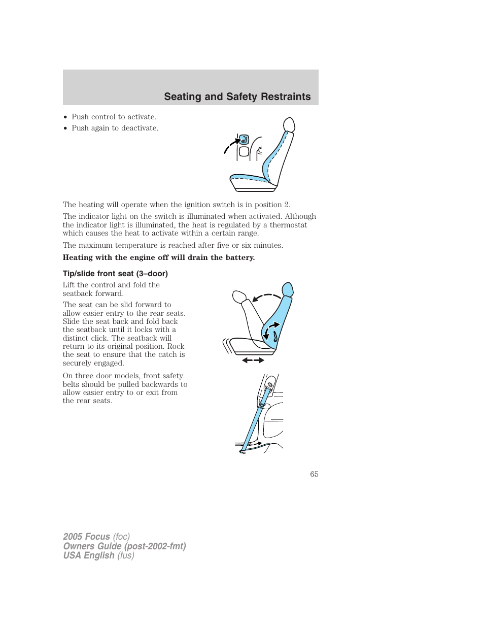 Seating and safety restraints | FORD 2005 Focus v.1 User Manual | Page 65 / 224