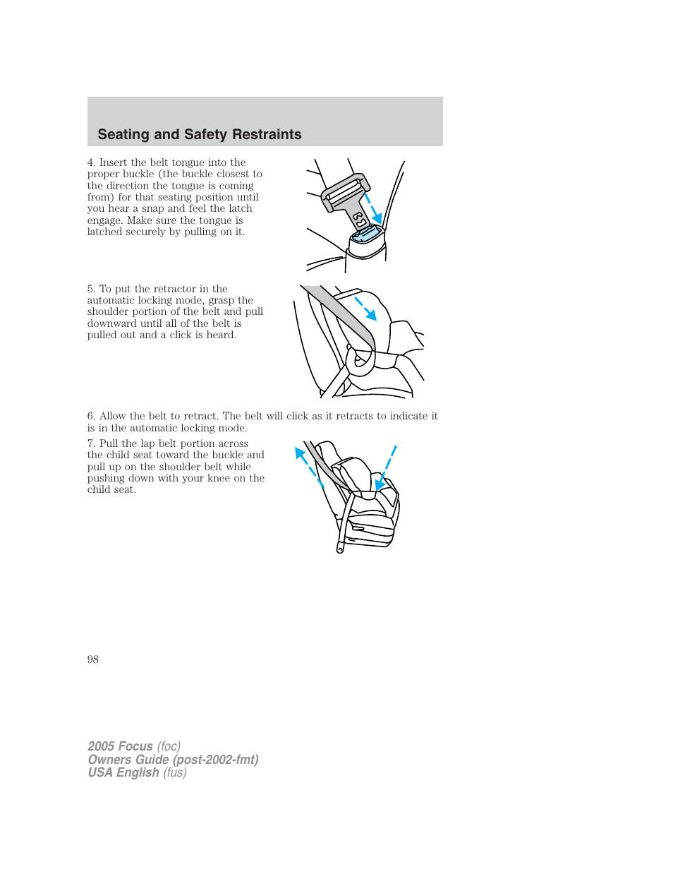 Seating and safety restraints | FORD 2005 Focus v.1 User Manual | Page 98 / 224