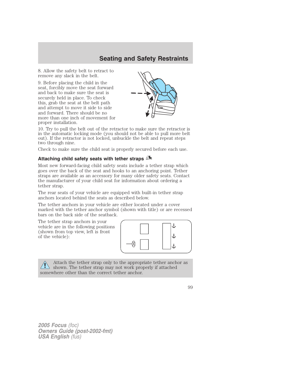 Seating and safety restraints | FORD 2005 Focus v.1 User Manual | Page 99 / 224