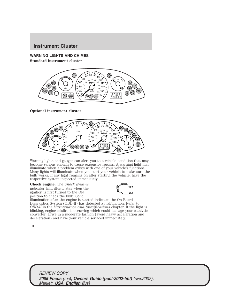 Instrument cluster | FORD 2005 Focus v.2 User Manual | Page 10 / 224