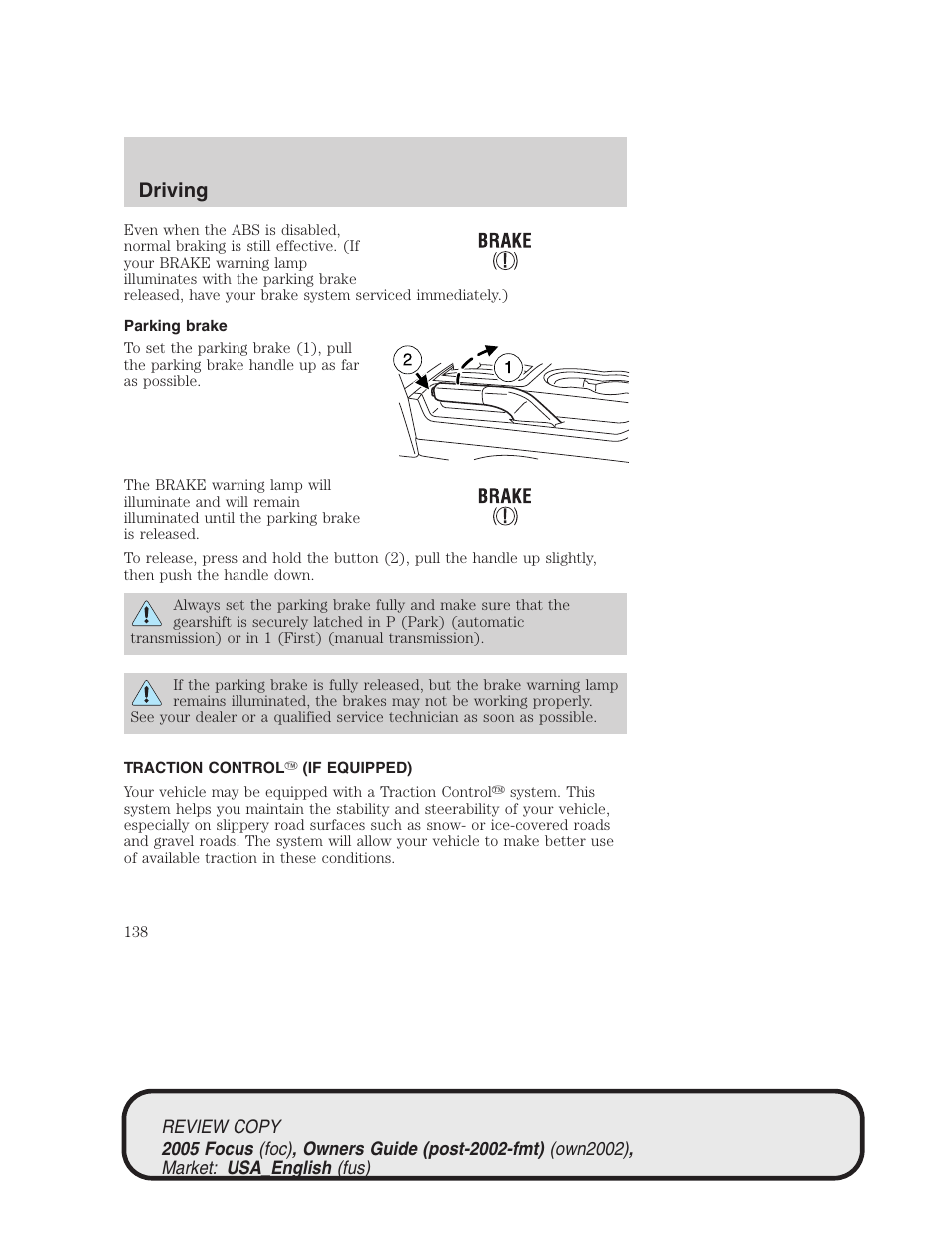 Driving | FORD 2005 Focus v.2 User Manual | Page 138 / 224