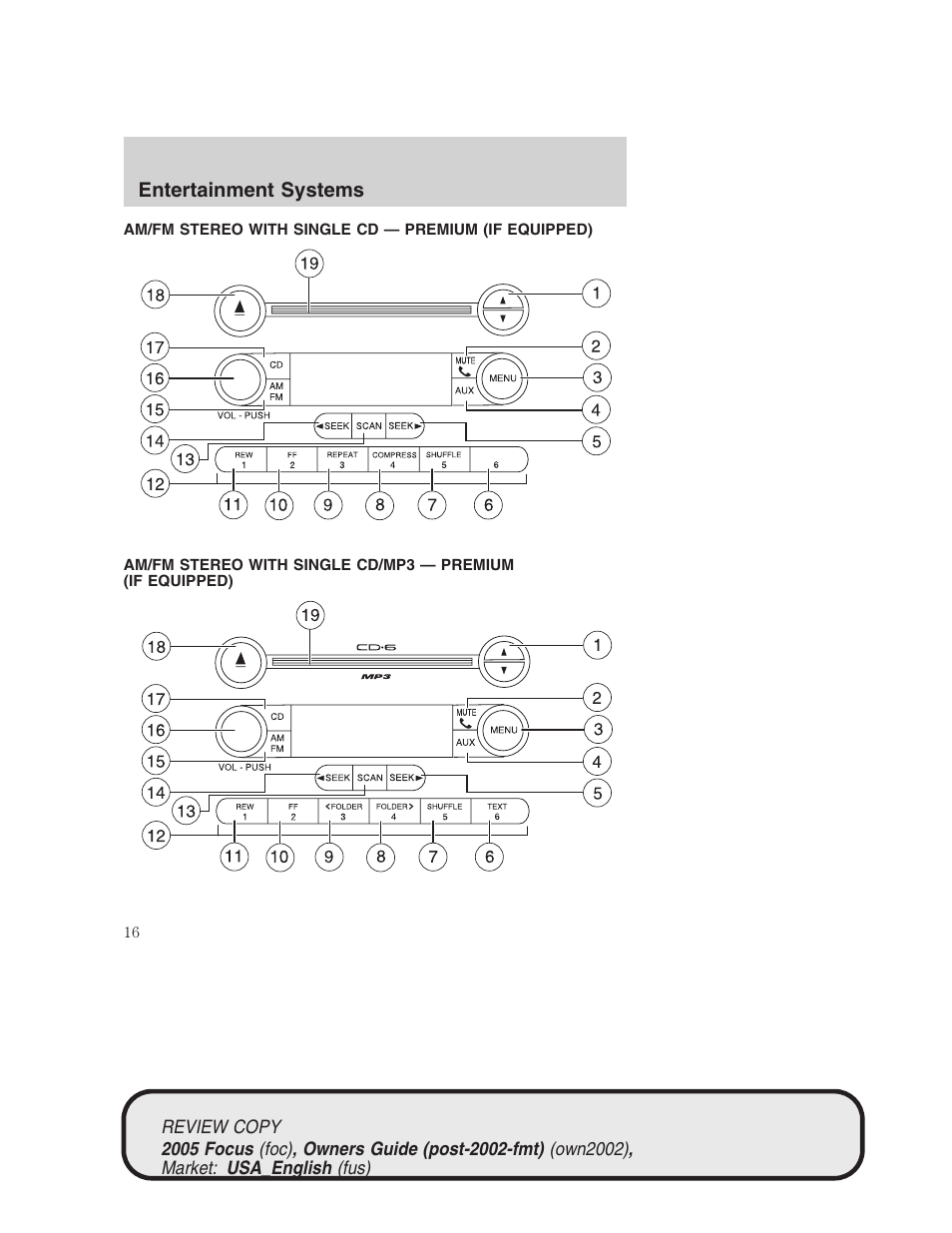 Entertainment systems | FORD 2005 Focus v.2 User Manual | Page 16 / 224