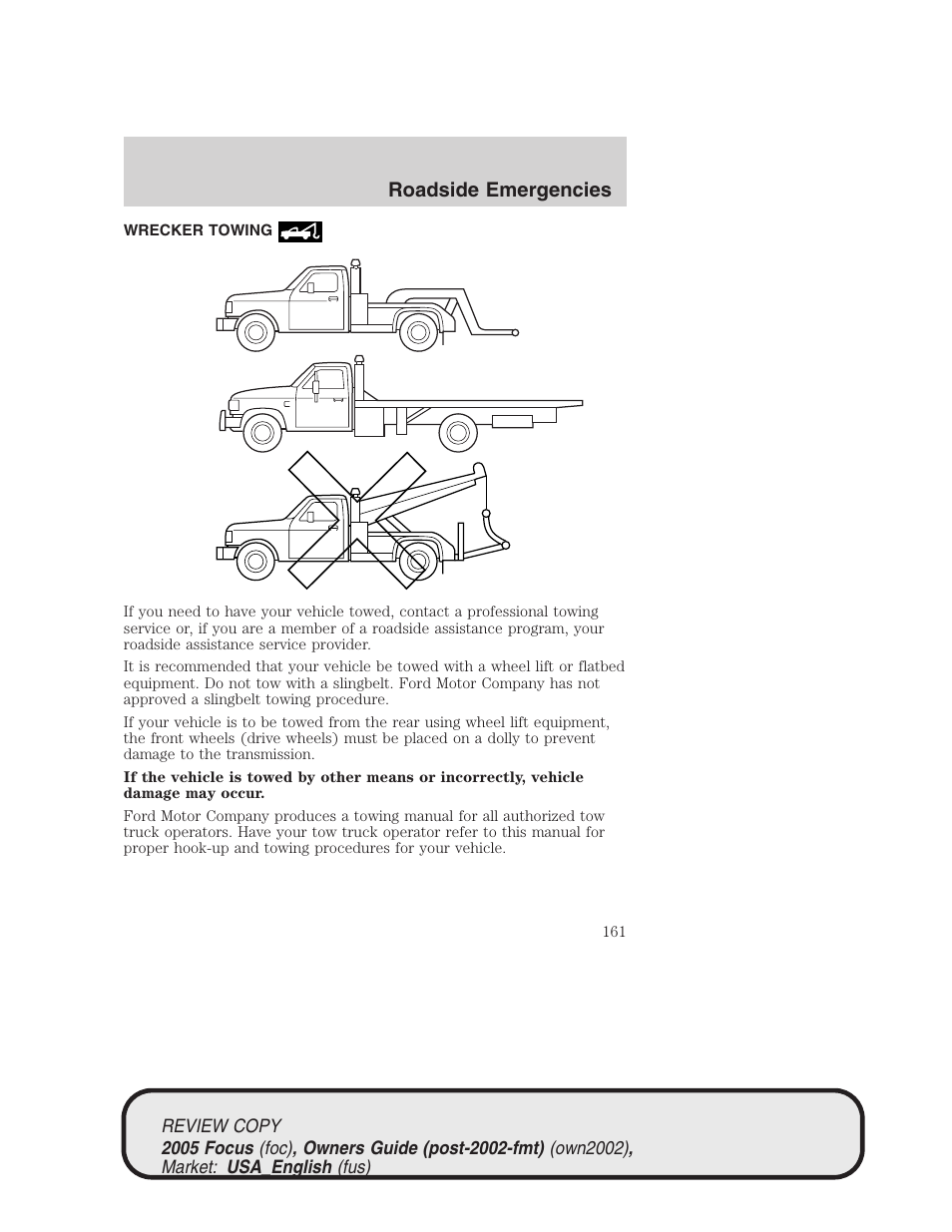 Roadside emergencies | FORD 2005 Focus v.2 User Manual | Page 161 / 224
