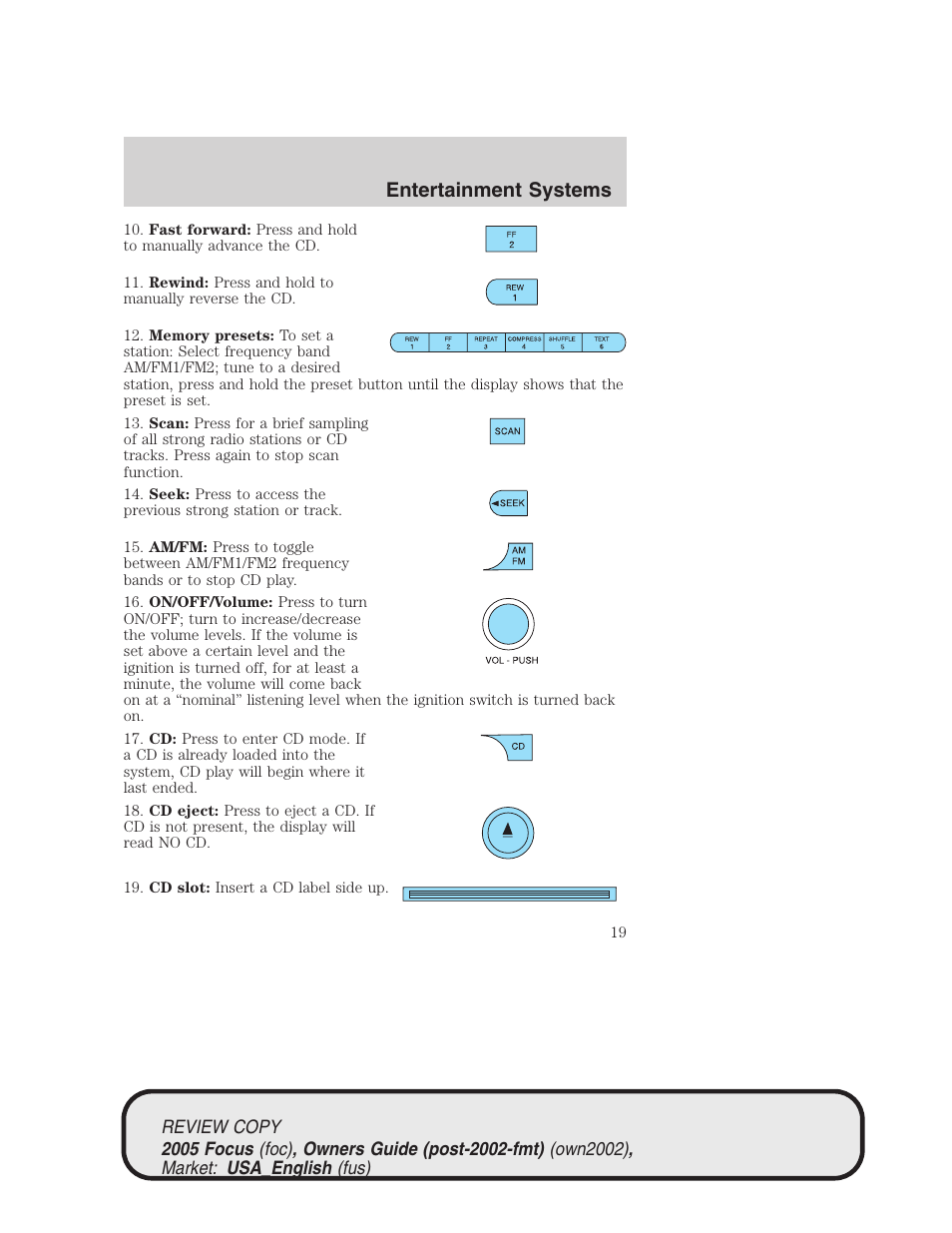 Entertainment systems | FORD 2005 Focus v.2 User Manual | Page 19 / 224