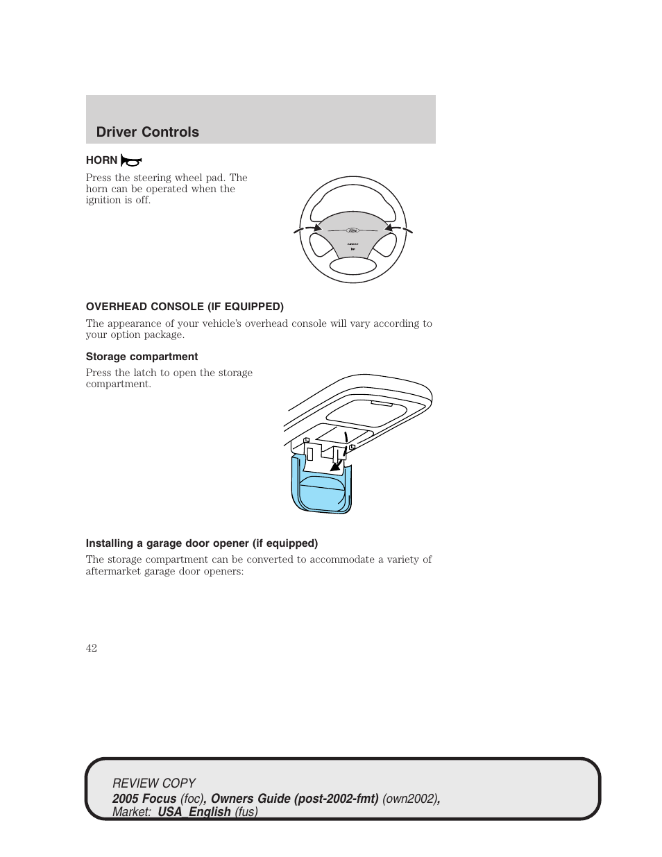 Driver controls | FORD 2005 Focus v.2 User Manual | Page 42 / 224