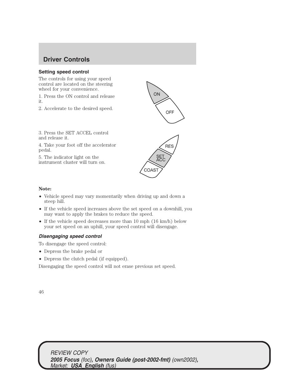 Driver controls | FORD 2005 Focus v.2 User Manual | Page 46 / 224