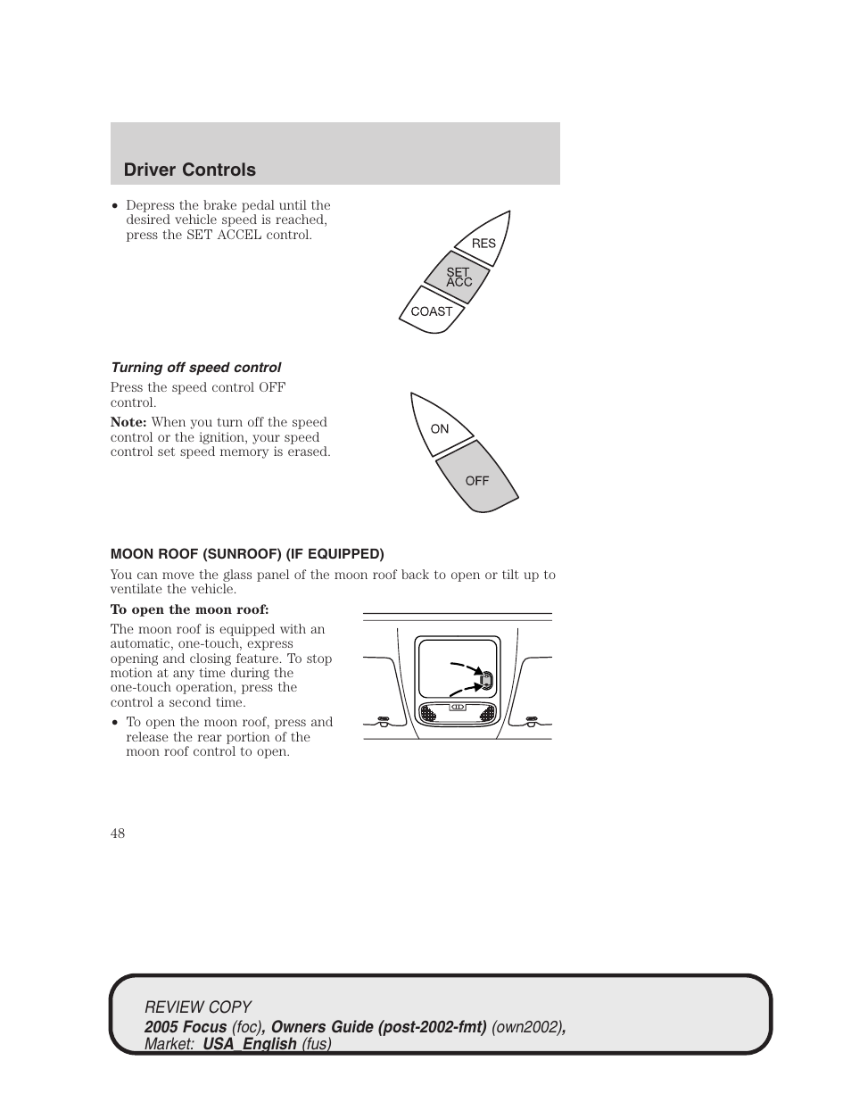 Driver controls | FORD 2005 Focus v.2 User Manual | Page 48 / 224
