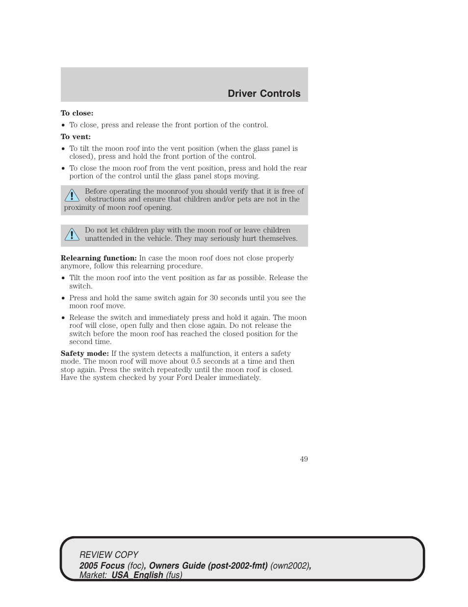 Driver controls | FORD 2005 Focus v.2 User Manual | Page 49 / 224