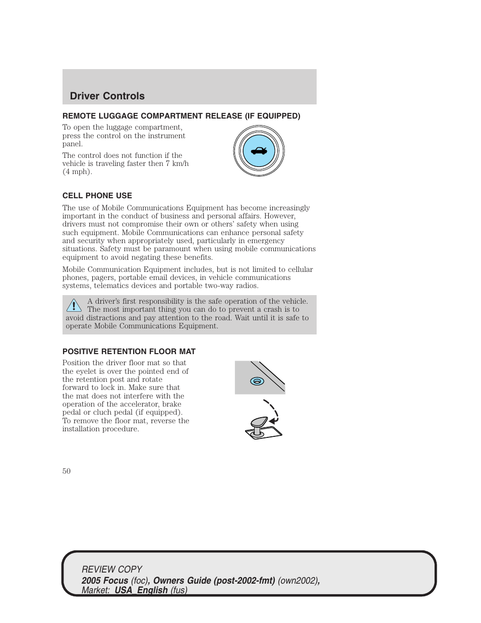 Driver controls | FORD 2005 Focus v.2 User Manual | Page 50 / 224