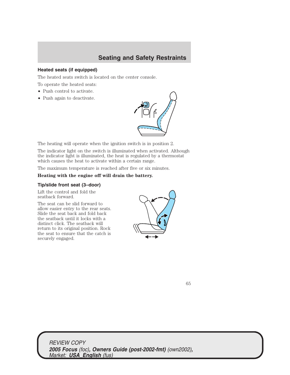 Seating and safety restraints | FORD 2005 Focus v.2 User Manual | Page 65 / 224